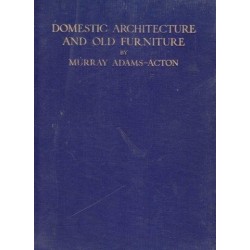 Domestic Architecture & Old Furniture