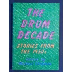 The Drum Decade. Stories from the 1950s