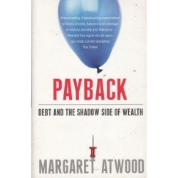 Payback: Debt And The Shadow Side Of Wealth