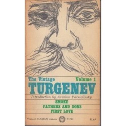 The Vintage Turgenev Vol. 1 (Smoke, Fathers and Sons, First Love)