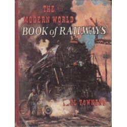 The Modern World Book of Railways