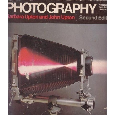 Photography. Adapted From the Life Library of Photography