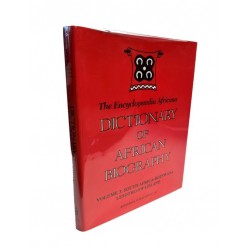 The Encyclopedia Africana Dictionary of African Biography 3 South Africa, Botswana, Lesotho, Swaziland