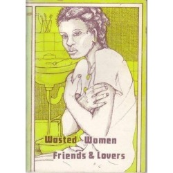 Black Ink: Volume 3 Wasted Women, Friends and Lovers