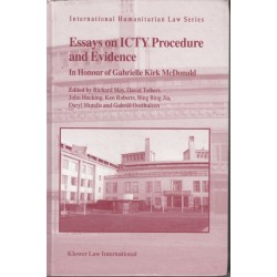 Essays on ICTY Procedure and Evidence in Honour of Gabrielle Kirk McDonald (Hardcover)
