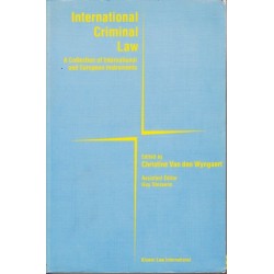 International Criminal Law: A Collection of International and European Instruments.