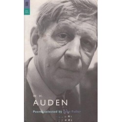 W. H. Auden. Poems Selected By John Fuller