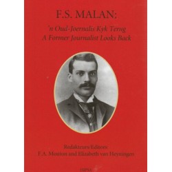 F. S.  Malan: A Former Jounalist Looks Back (VRS II No. 5)