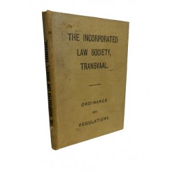 The Incorporated Law Society, Transvaal - Ordinance and Regulations (1906, Hardcover)