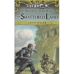 The Shattered Land (Eberron: The Dreaming Dark)