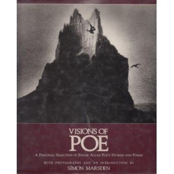 Visions Of Poe: A Personal Selection Of Edgar Allan Poe's Stories And Poems