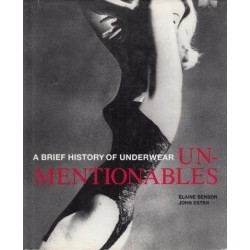Unmentionables: A Brief History Of Underwear