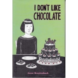 I Don't Like Chocolate