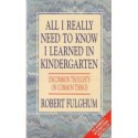 All I Really Need To Know I Learned In Kindergarten