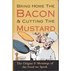 Bring Home the Bacon & Cutting the Mustard