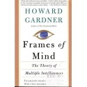 Frames Of Mind: The Theory Of Multiple Intelligences