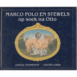 Marco Polo en Stewels op Soek na Otto