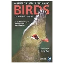 The Complete Photographic Guide Birds Of Southern Africa