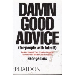 Damn Good Advice (For People With Talent!)