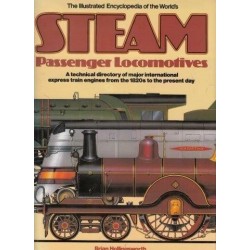 The Illustrated Encyclopedia Of The World's Steam Passsenger Locomotives