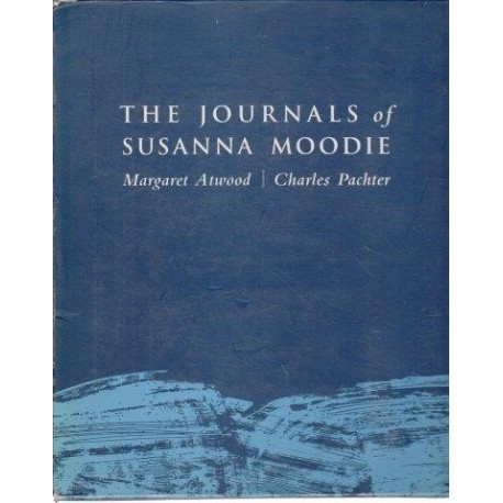 The Journals Of Susanna Moodie