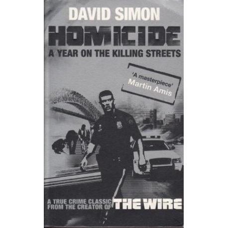 Simon David Homicide A Year On The Killing Streets - 