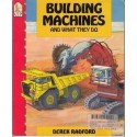 Building Machines