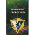 The Gap into Madness: Chaos and Order