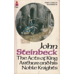 The Acts Of King Arthur And His Noble Knights