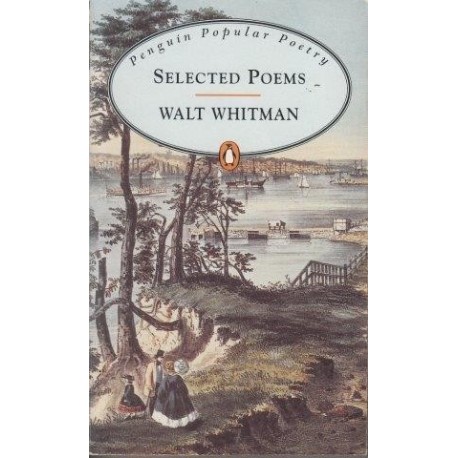 Walt Whitman: Selected Poems