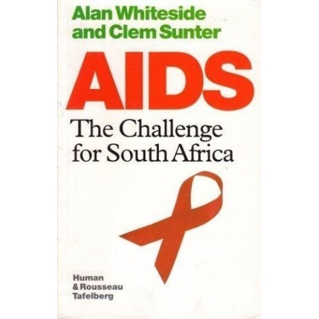 AIDS. The Challenge for South Africa