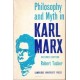 Philosophy And Myth In Karl Marx