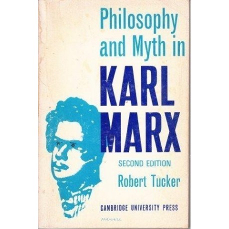Philosophy And Myth In Karl Marx