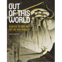 Out of This World: Science Fiction but Not as You Know it