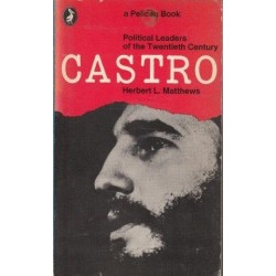 Political Leaders of the Twentieth Century: Castro