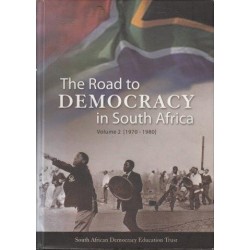 The Road to Democracy in South Africa Vol. 2 (1970-1980)