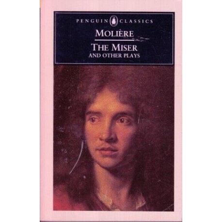The Miser And Other Plays (Penguin Classics)
