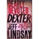 Dearly Devoted Dexter