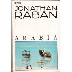 Arabia, a Journey Through the Labyrinth