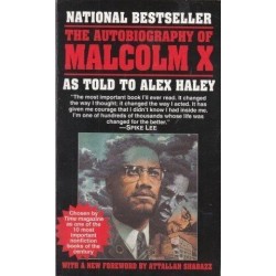 The Autobiography Of Malcolm X : As Told To Alex Haley