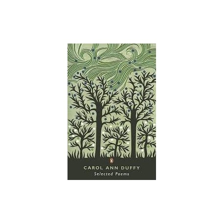 Carol Ann Duffy: Selected Poems