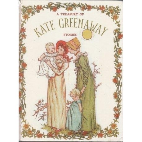 A Treasury of Kate Greenaway Stories