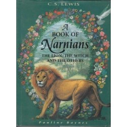 A Book Of Narnians: The Lion, The Witch And The Others