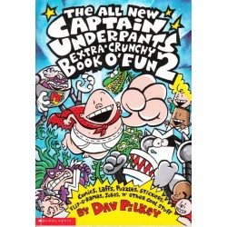 The All New Captain Underpants Extra-Crunchy Book O' Fun 2