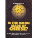 Is The Moon Made Of Cheese? (Signed)