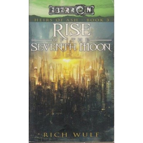 Rise Of The Seventh Moon: Heirs Of Ash, Book 3 (Heirs Of Ash)
