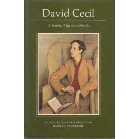David Cecil: A Portrait By His Friends