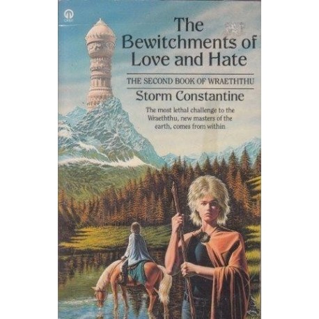 The Bewitchments Of Love And Hate