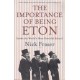 The Importance Of Being Eton