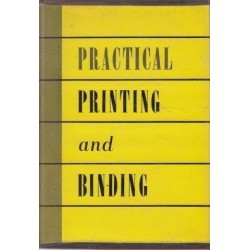 Practical Printing and Binding